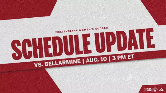 Bellarmine (EXH) - Schedule Update