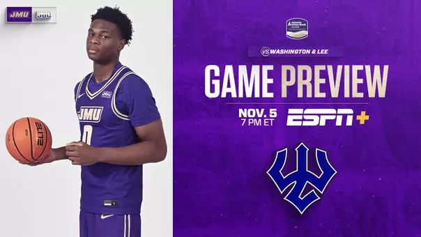 JMU MBB Washington and Lee Preview
