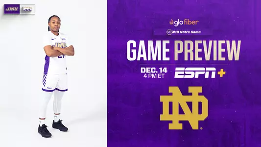 JMU WBB Game Preview vs Notre Dame 121425