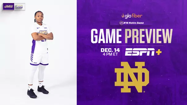 JMU WBB Game Preview vs Notre Dame 121425