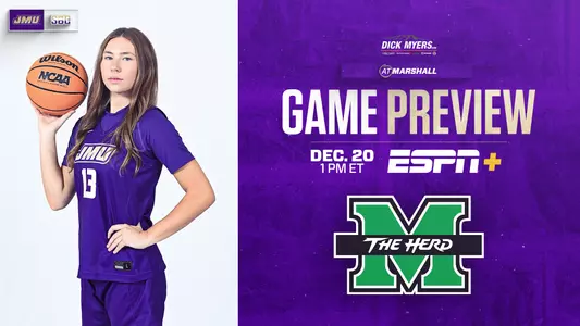 JMU WBB Game Preview vs Marshall 122025 Edit