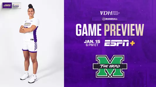 JMU WBB Game Preview vs Marshall 011526