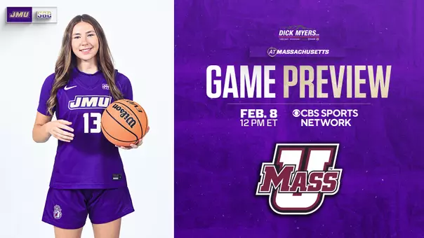 JMU WBB Game Preview vs Massachusetts 020826