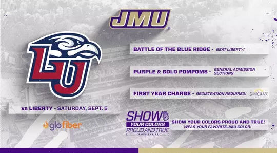 JMU vs Liberty promotions include First Year Charge, Battle of the Blue Ridge, Pompoms. Show Your Colors!