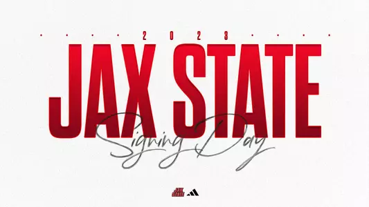 2023 Jax State Fall Signing Day