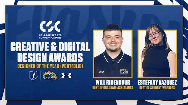 Award announcement graphic on a navy blue background featuring the College Sports Communicators logo and 'Creative & Digital Design Awards – Designer of the Year (Portfolio)' in white and gold text at left, with headshots of honorees Will Ridenhour (Best of Graduate Assistants) and Estefany Vazquez (Best of Student Workers) in gold-bordered frames at right, and the Kent State lightning bolt, Golden Flashes, and Under Armour logos below