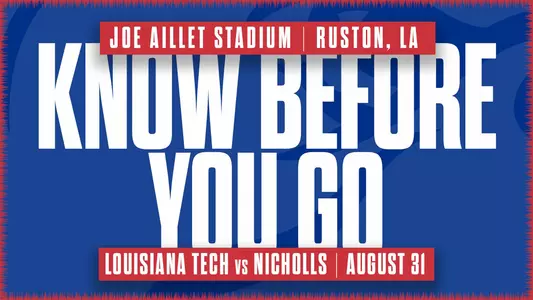 Know Before You Go | LA Tech vs. Nicholls