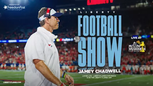 Football - Liberty Football Show with Jamey Chadwell story 2024
