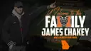 Welcome to the Family James Chakey