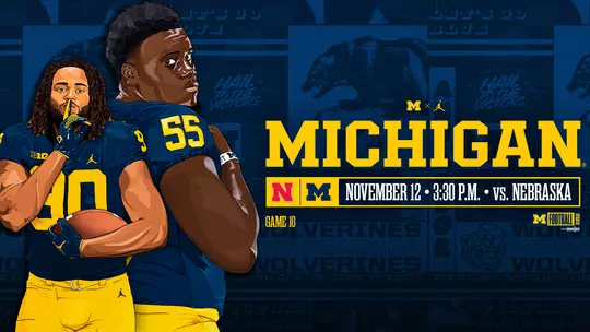 Michigan Monday: Game 10 vs. Nebraska