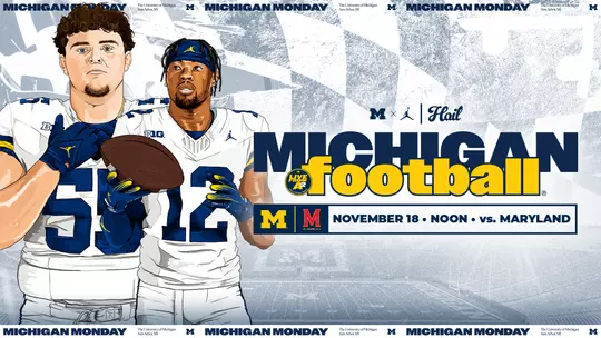 Michigan Monday at Maryland inside
