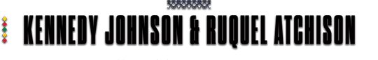 KENNEDY JOHNSON & RUQUEL ATCHISON