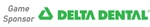 Delta Dental Game Sponsor