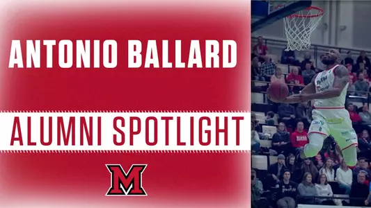 Antonio Ballard Alumni Spotlight