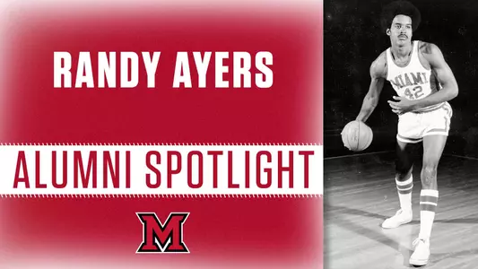 Randy Ayers Alumni Spotlight
