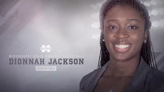 #HailStateHoops Adds Another Ring To Staff With Addition Of Dionnah Jackson