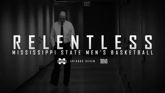 "Relentless" MSU Men's Basketball Episode VII Now On Demand