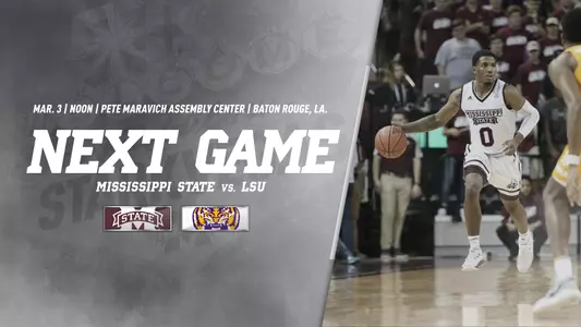 Mississippi State heads to Baton Rouge for final game of the regular season.