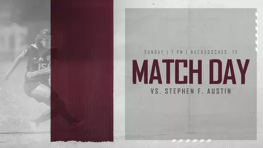 Stephen F. Austin Match Day