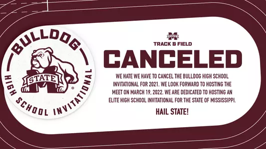 TF 2021 Bulldog High School Invitational Canceled