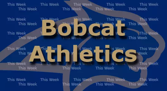 This Week in Bobcat Athletics