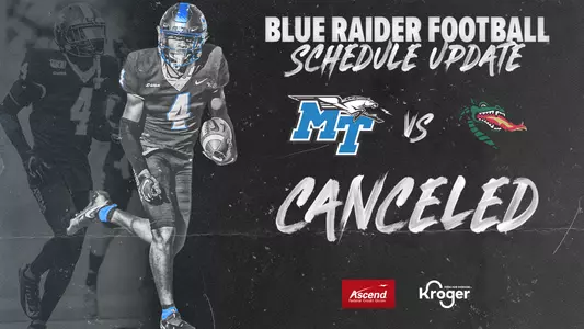 MT vs UAB Football Game Canceled