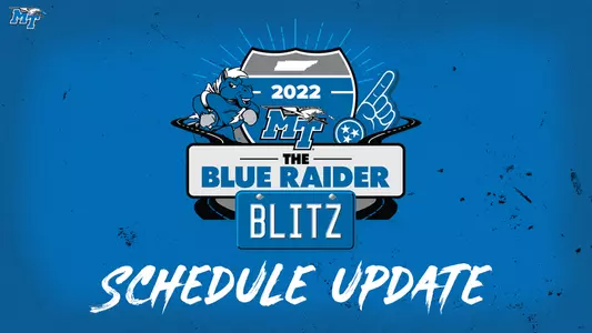 Blue Raider Blitz schedule update 7-26-22