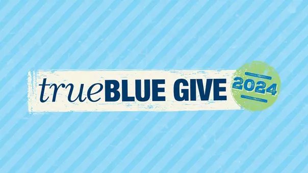 True Blue Give 3-1-24