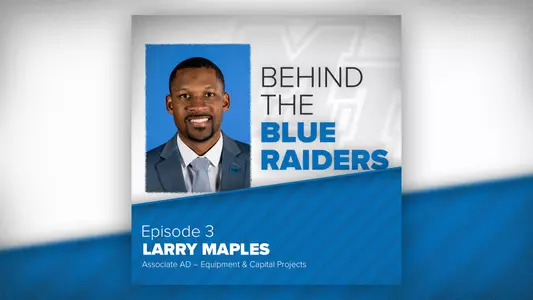 Behind the Blue Raiders episode 3 cover art