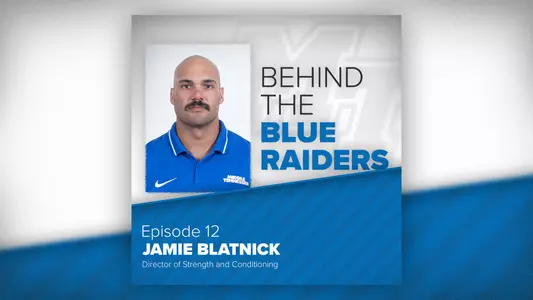Behind the Blue Raiders episode 12 web cover
