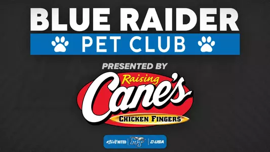 Blue Raider Pet Club sponsored by Raising Cane's 2025