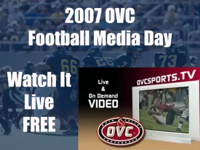 Free Broadcast Of 2007 OVC Football Media Day Available Tuesday Image