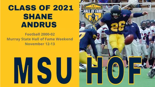 2021 Murray State Hall of Fame - Shane Andrus