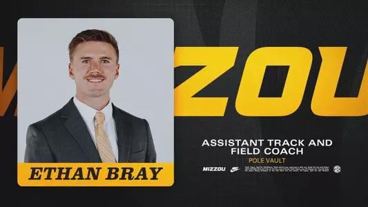 Graphic announcing that Ethan Bray has joined the staff of the Missouri Track and Field program as an assistant coach overseeing the pole vault event.