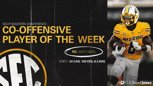 University of Missouri graduate student running back Nate Noel earned Southeastern Conference Co-Offensive Player of the Week honors following the Tigers' 30-27 double overtime victory against Vanderbilt on Saturday.