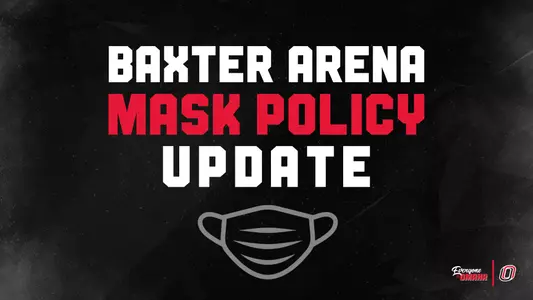 Baxter Arena Mask Policy Update