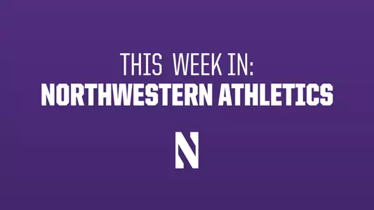 This Week in Northwestern Athletics
