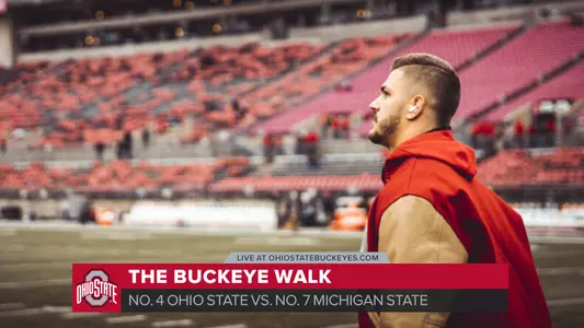 ?? The Buckeye Walk LIVE: Ohio State vs. Michigan State