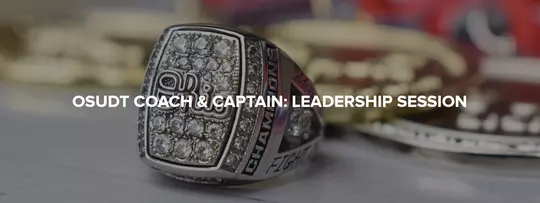 OSUDT Coach & Captain: Leadership Session