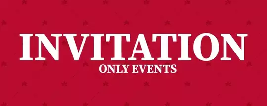 Invitation Only Events