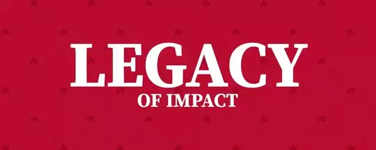 Legacy Of Impact