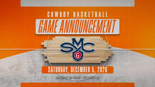 Cowboy Basketball Game Announcement: SMC at OSU, Saturday, December 5, 2026 in Gallagher-Iba Arena