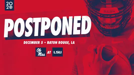 Dec. 5 at LSU Postponed