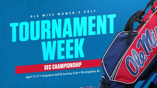 SEC Champ Tournament Week