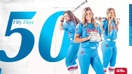 Ole Miss Softball 50 Days