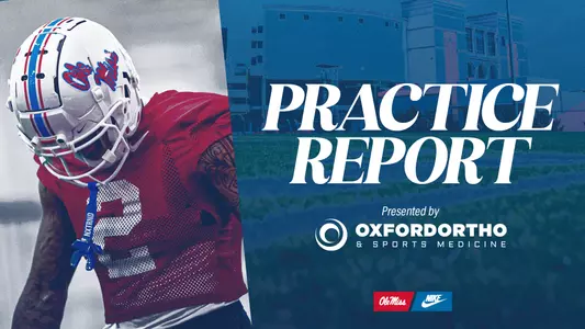 Harrison Wallace III Practice Report