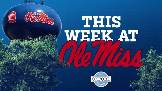 This Week at Ole Miss