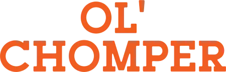 Ol' Chomper