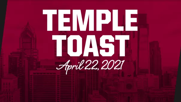 Temple Toast is April 22, 2021