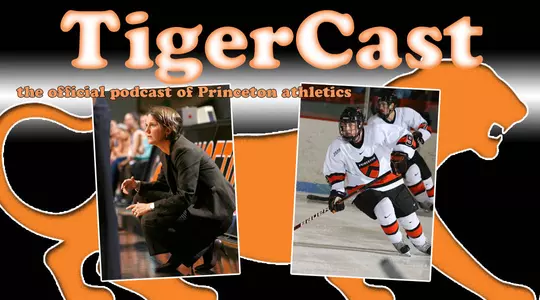 Women's Hoops, Men's Hockey Earn Top Billing In TigerCast